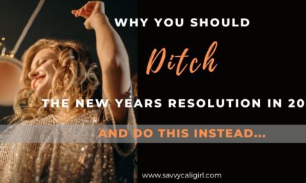 Why You Should Ditch The New Years Resolution in 2020