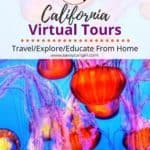 California Destinations with Virtual Tours