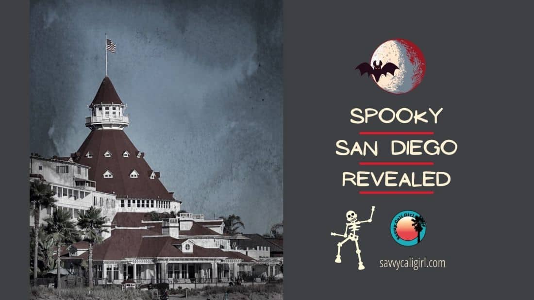 Spooky Destinations In A Very Haunted San Diego
