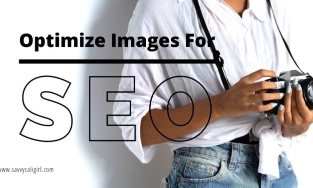 Simple Steps to Image Optimization for SEO For Bloggers