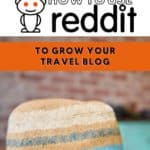Reddit for Travel Blogs